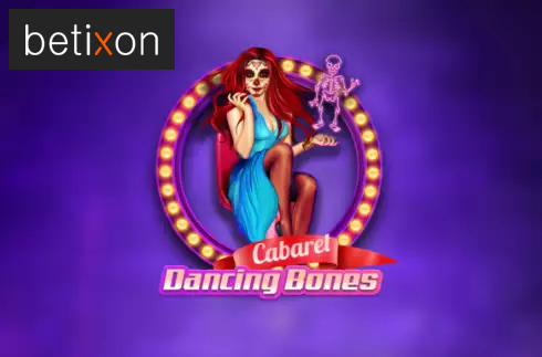 Cabaret Dancing Bones